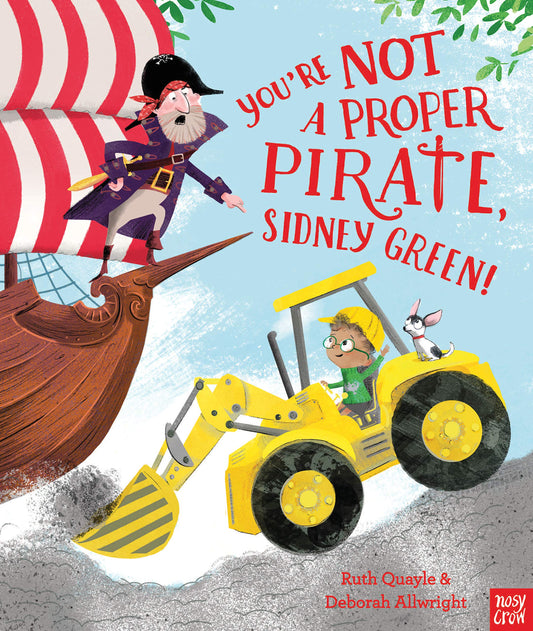 You'Re Not A Proper Pirate, Sidney Green]