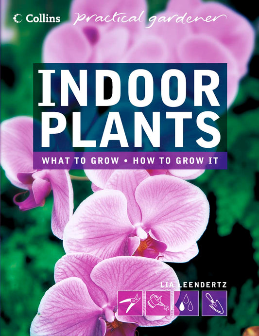 Pract Gardener Indoor Gardening