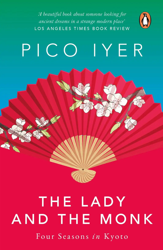 The Lady And The Monk: Four Seasons In Kyoto