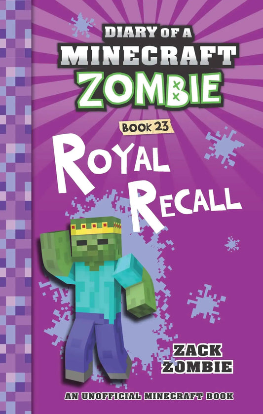 Diary Of A Minecraft Zombie #23: Royal Recall