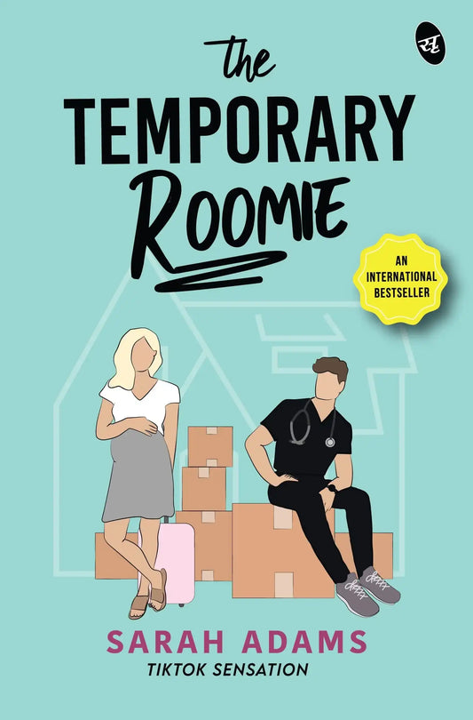 The Temporary Roomie: A Bestselling Romantic Comedy ? A Hilarious Romance Of Enemies Turned Lovers A