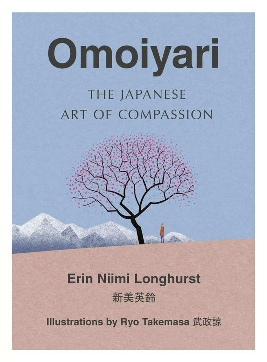 Omoiyari: The Japanese Art Of Compassion