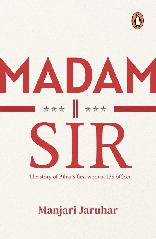 Madam Sir: The Story Of Bihar'S First La
