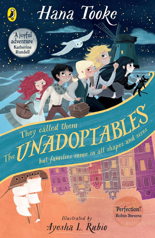 The Unadoptables: Five Fantastic Children On The Adventure Of A Lifetime