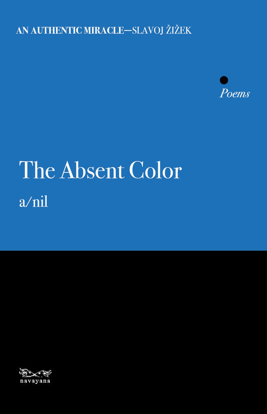 The Absent Color: Poems