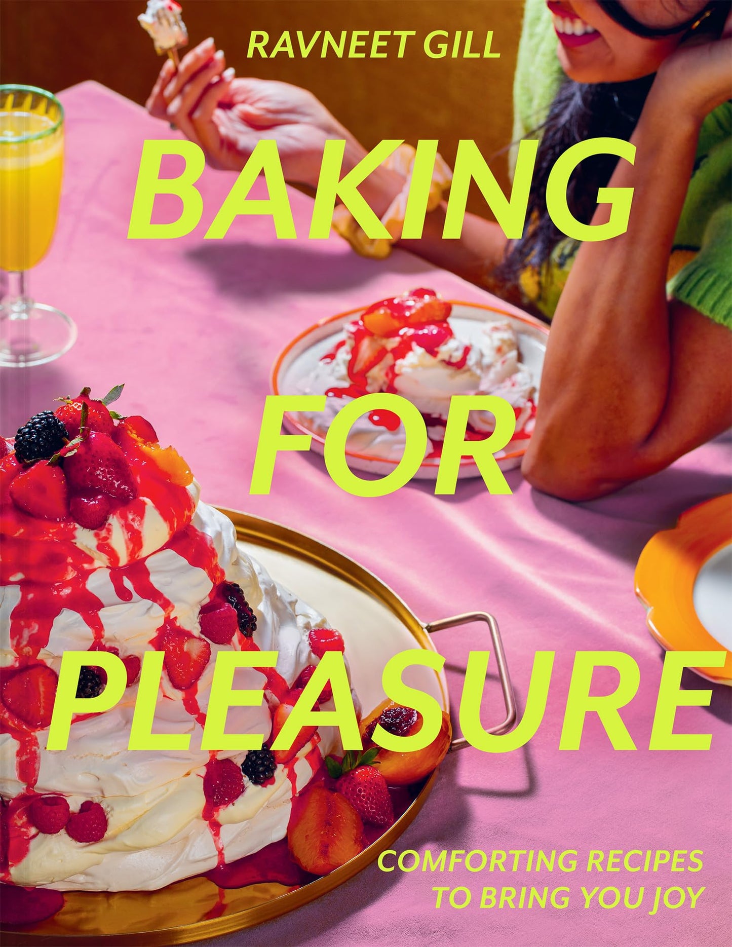 Baking For Pleasure: Comforting Recipes To Bring You Joy