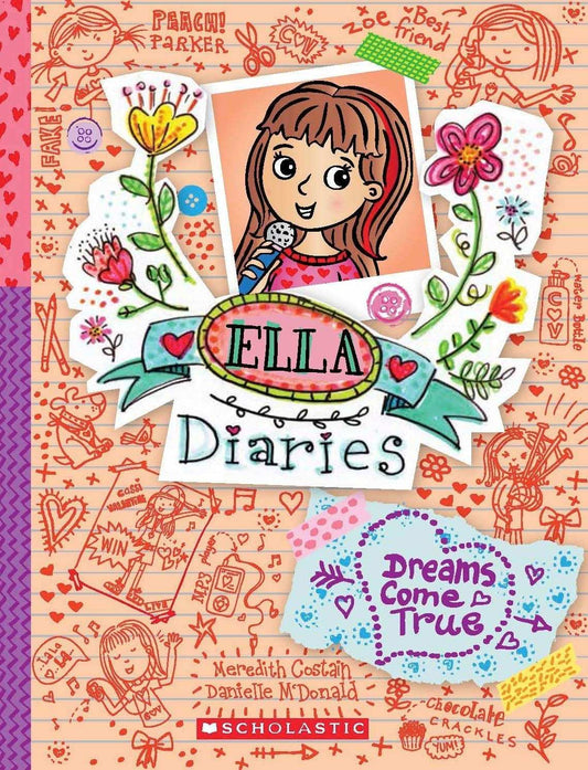 Ella Diaries #04: Dreams Come True