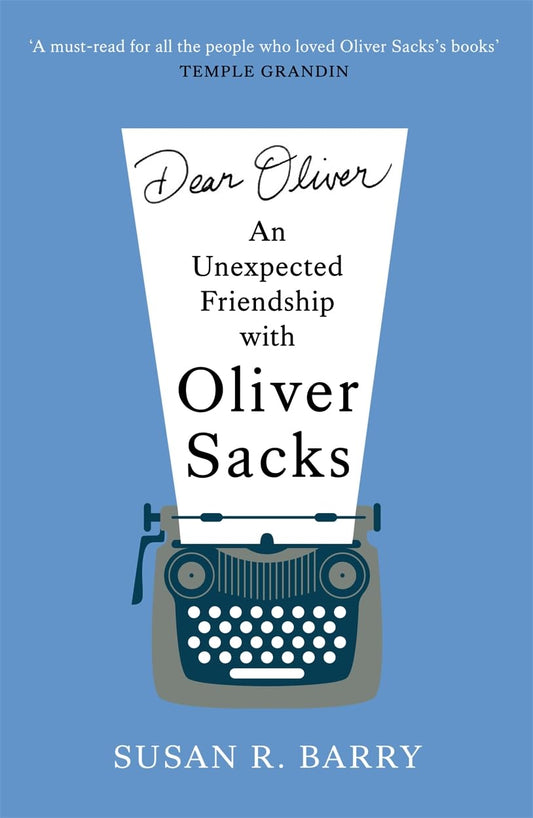 Dear Oliver By Susan R. Barry
