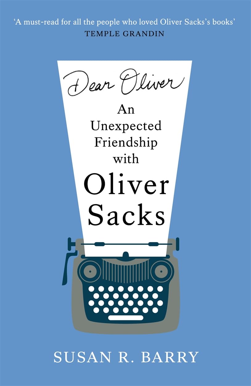 Dear Oliver By Susan R. Barry