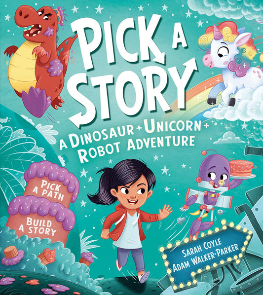 Pick A Story — Pick A Story: A Dinosaur Unicorn Robot Advent