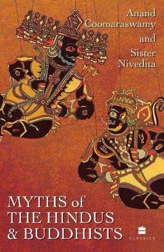 Myths Of The Hindus And Buddhists