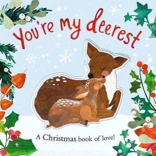 You're My Deer-est