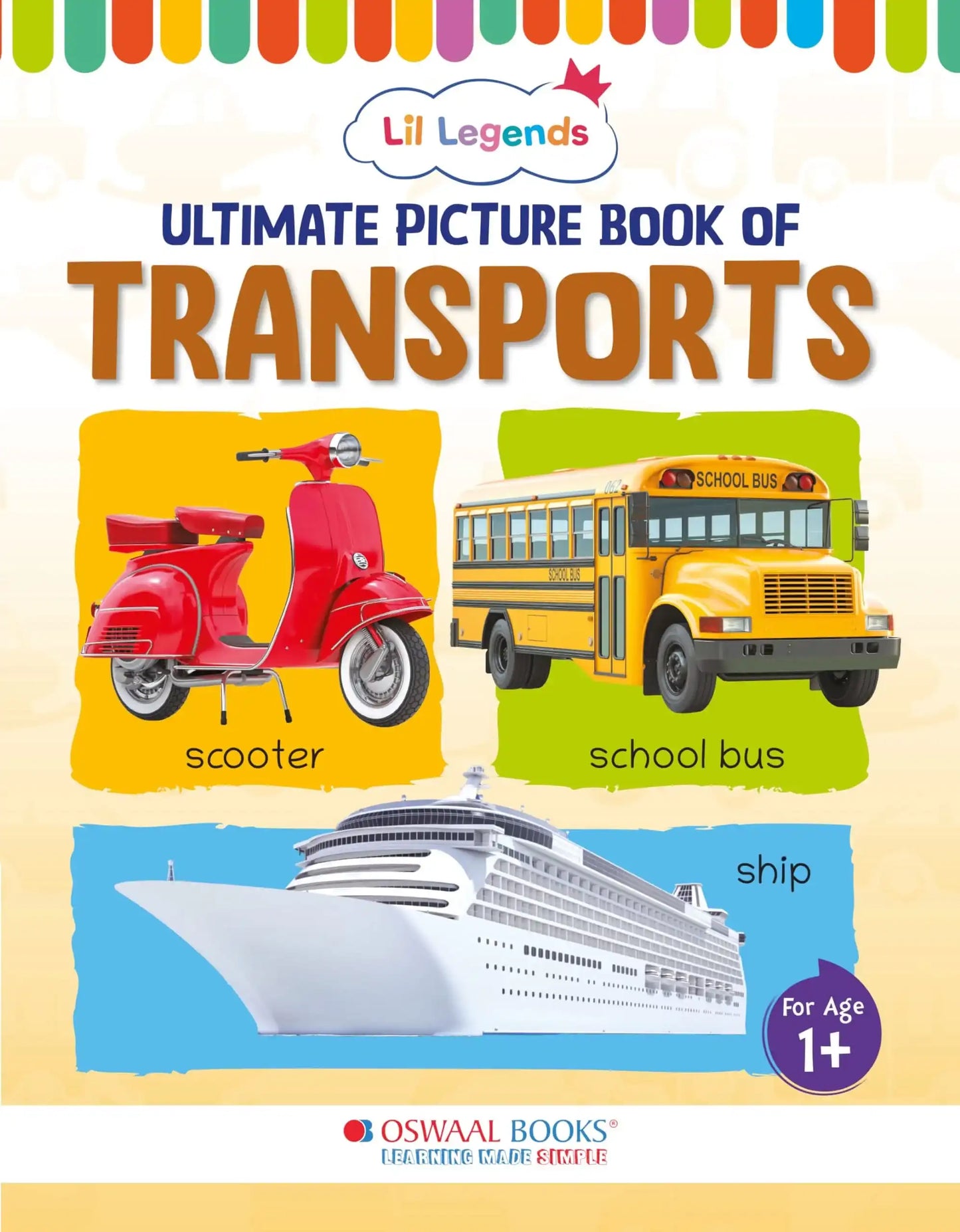 Oba Lil Legends Picture Bk For Kids Age 1+(Learn About Transport)