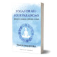 Yoga For All Four Paradigms