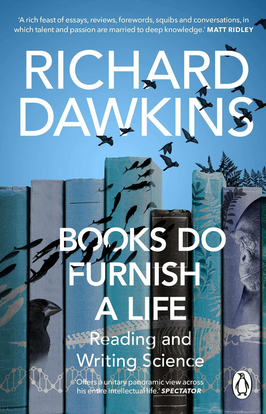 Books Do Furnish A Life.