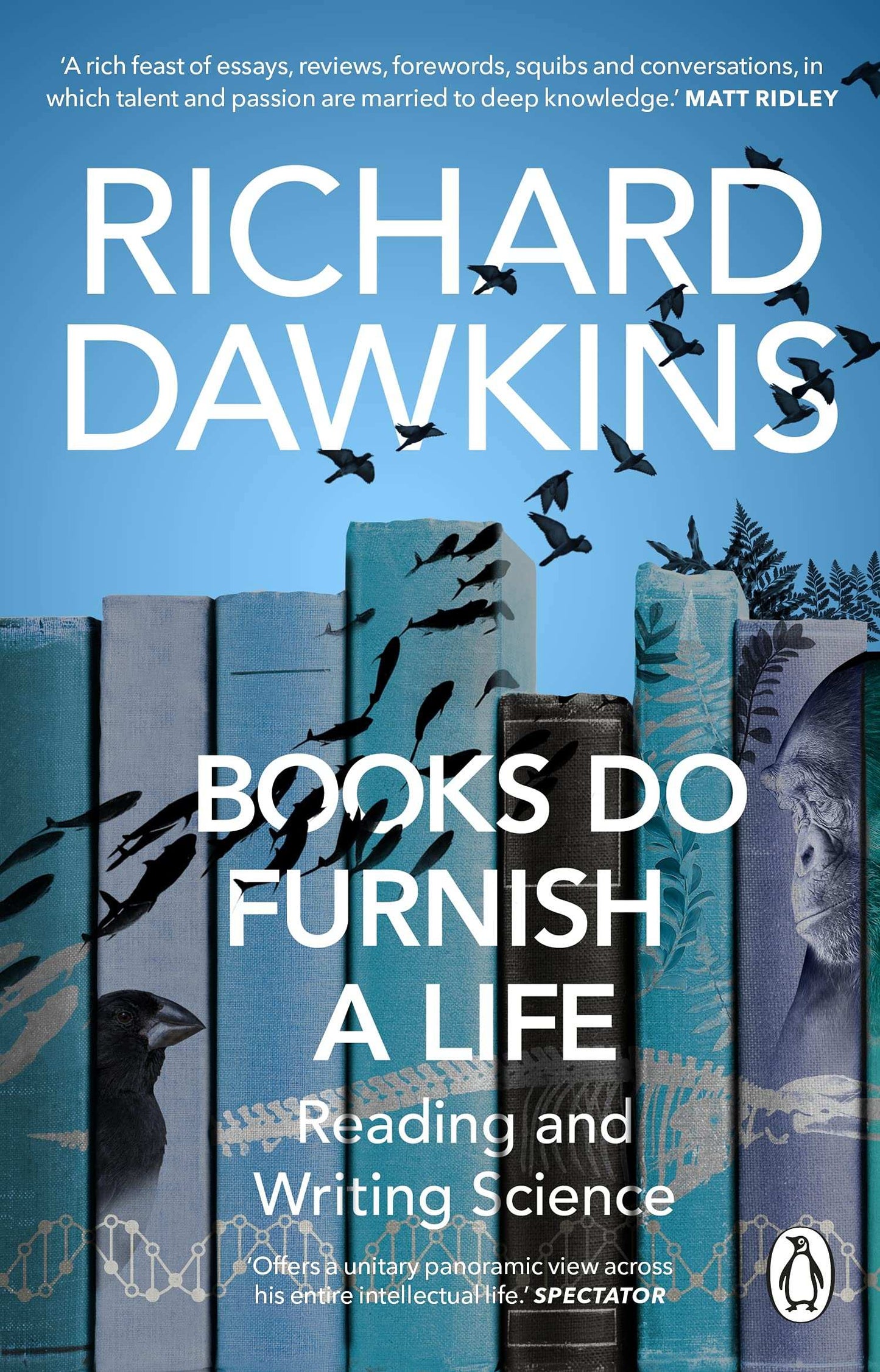 Books Do Furnish A Life.