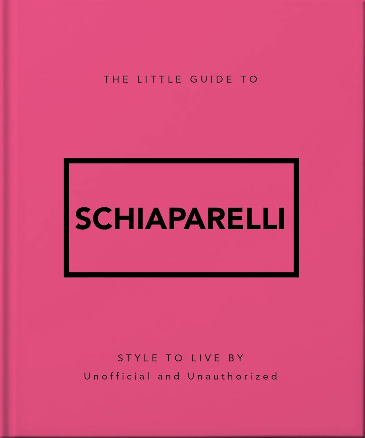The Little Guide to Schiaparelli  Release Date -  04 June 2026