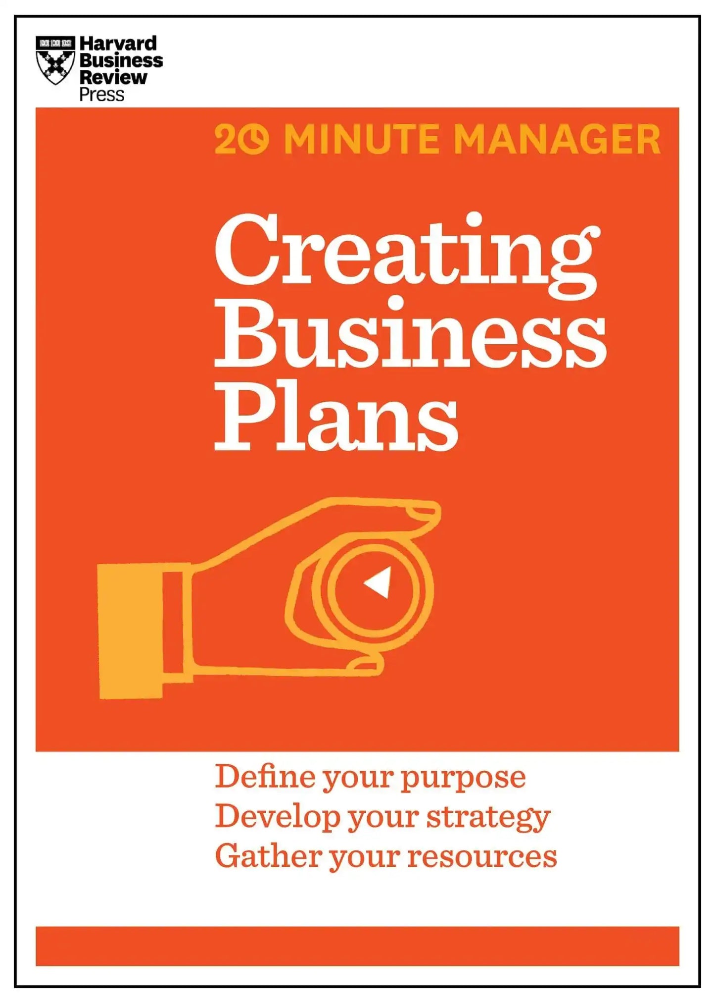 Creating Business Plans (20-Minute Manager Series)