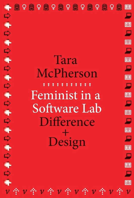 Feminist In A Software Lab