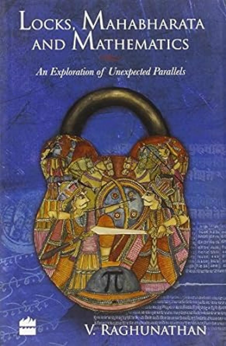 Locks, Mahabharata And Mathematics