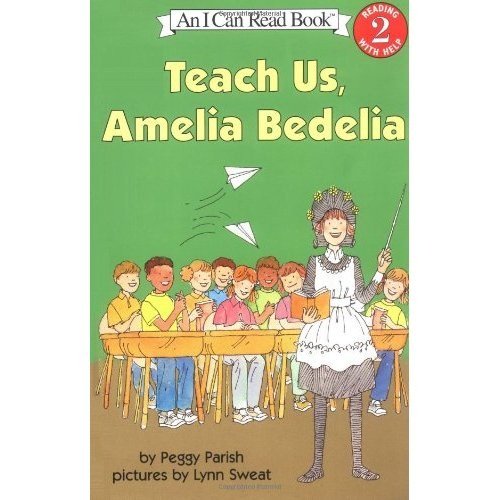 Teach Us Amelia Bedelia