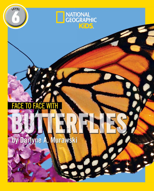 Ng Readers — Face To Face With Butterflies: Level 6