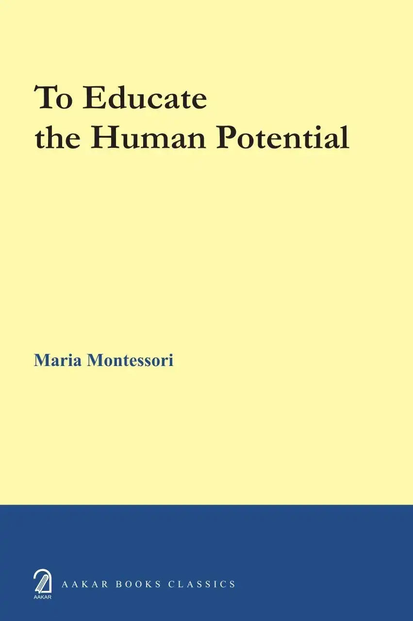 To Educate The Human Potential