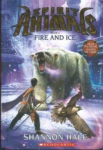 Spirit Animals Book-4: Fire And Ice