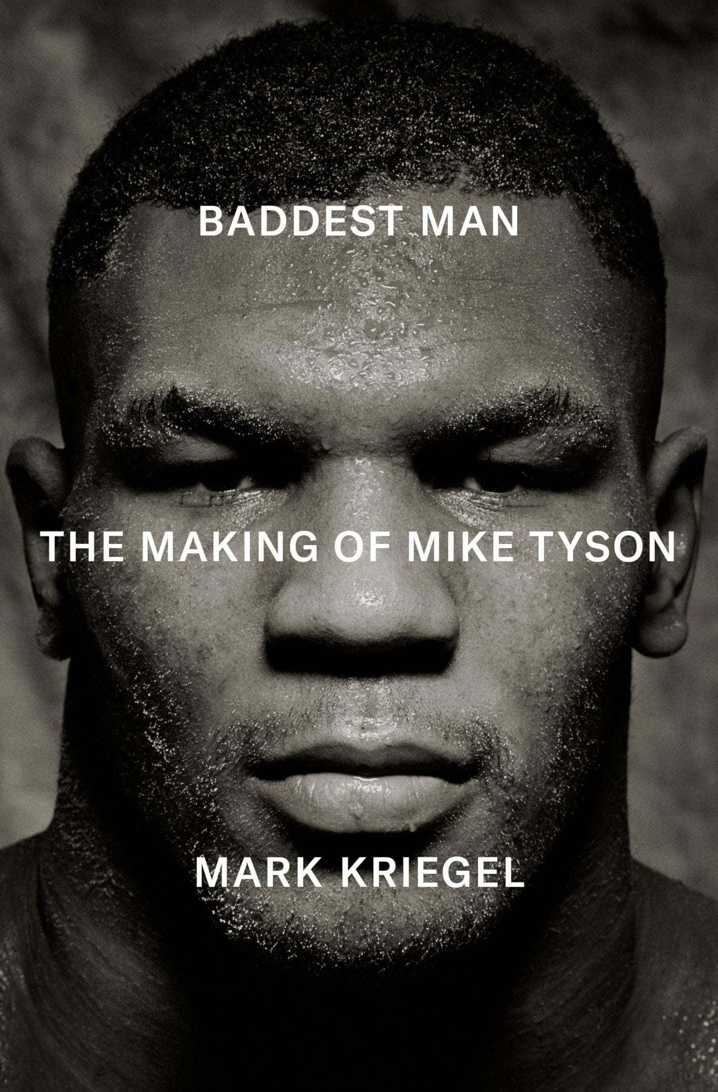 Baddest Man: The Making Of Mike Tyson