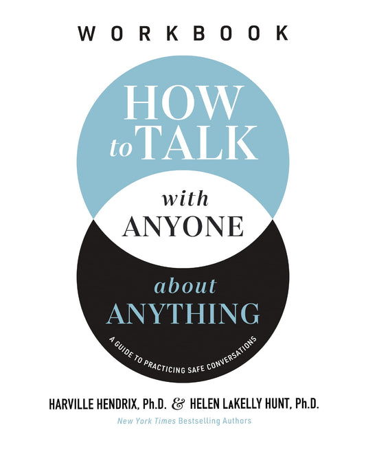 How To Talk With Anyone About Anything Workbook
