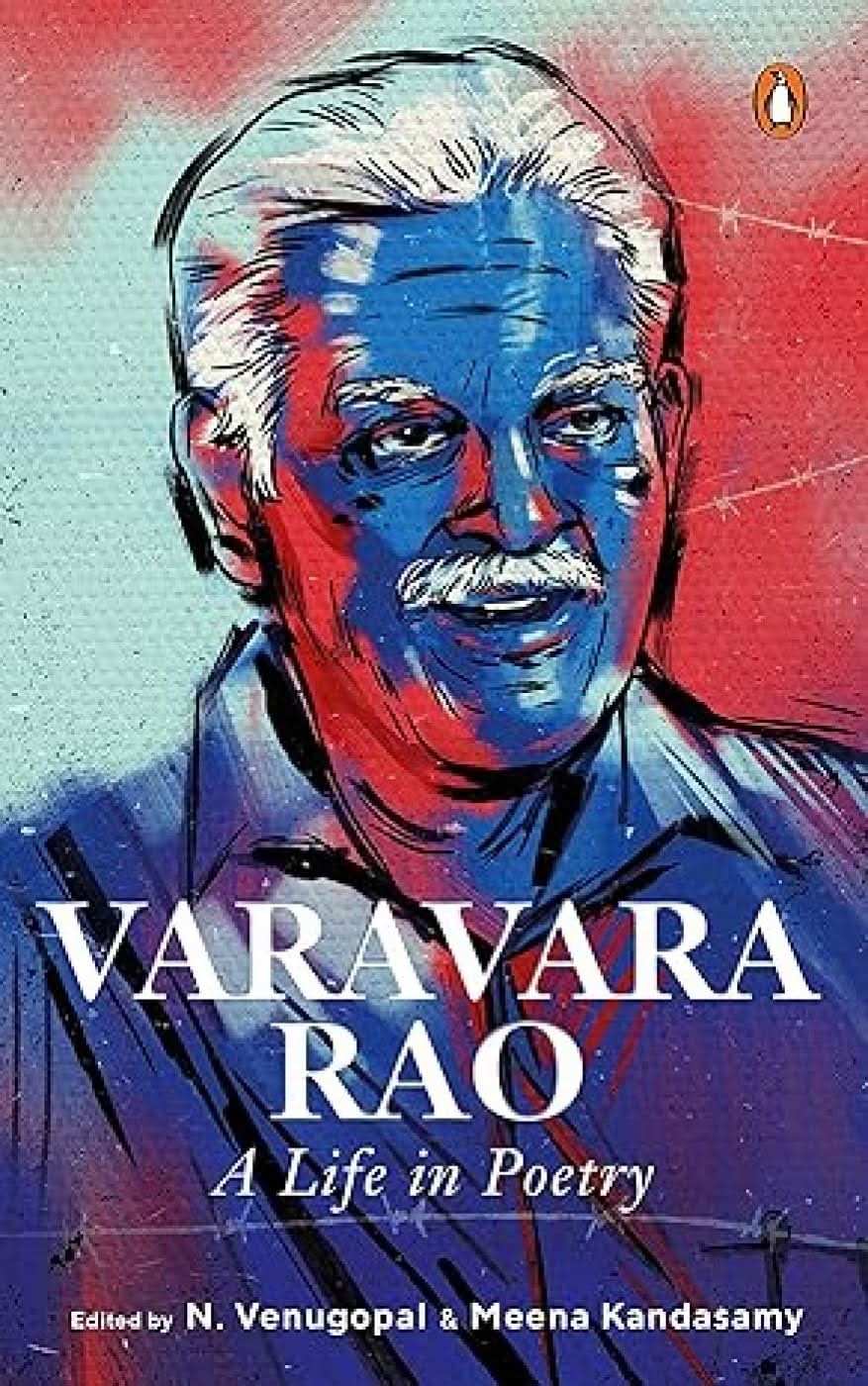 Varavara Rao: A Life In Poetry