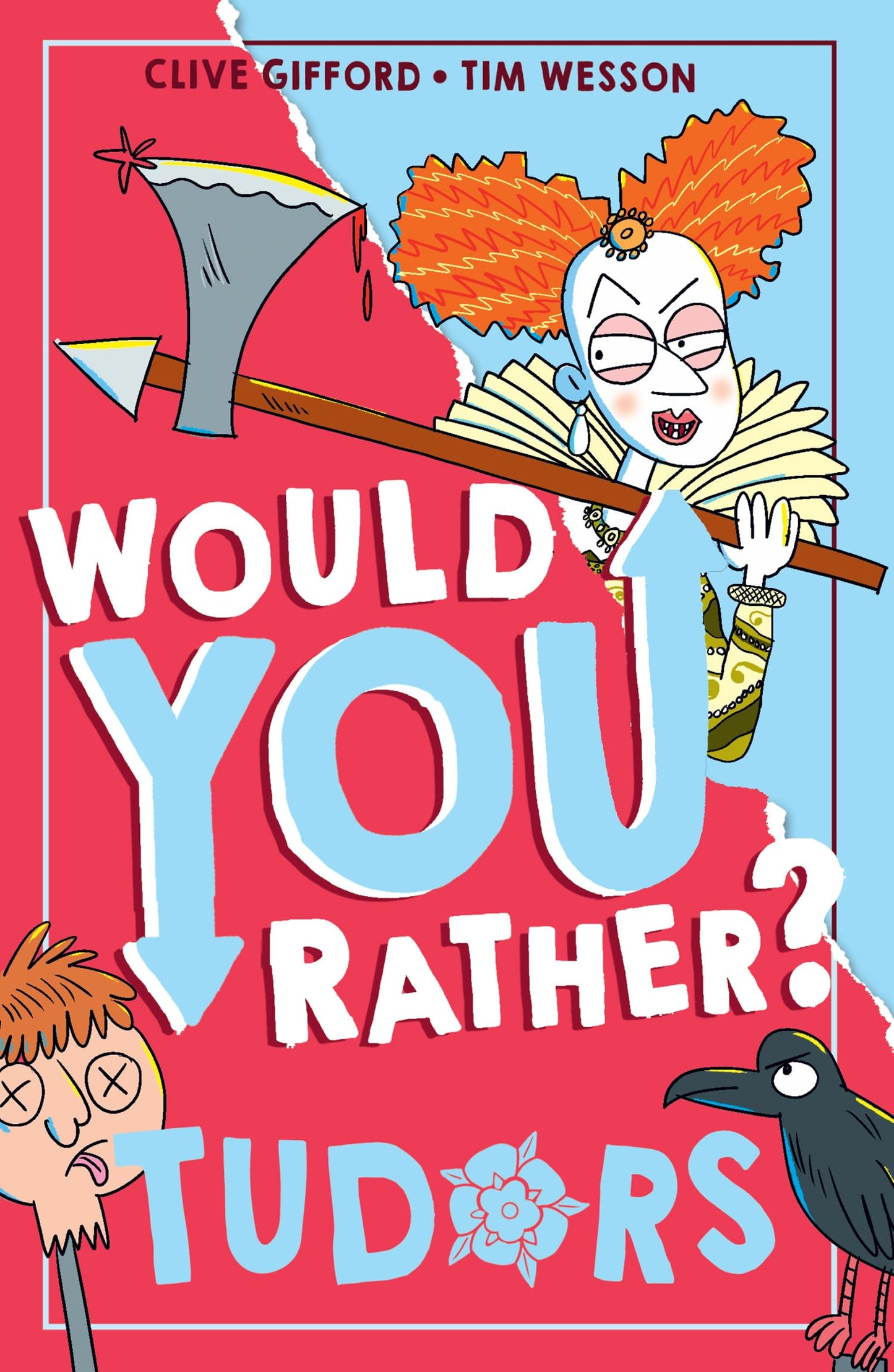 Would You Rather? (5) — Tudors