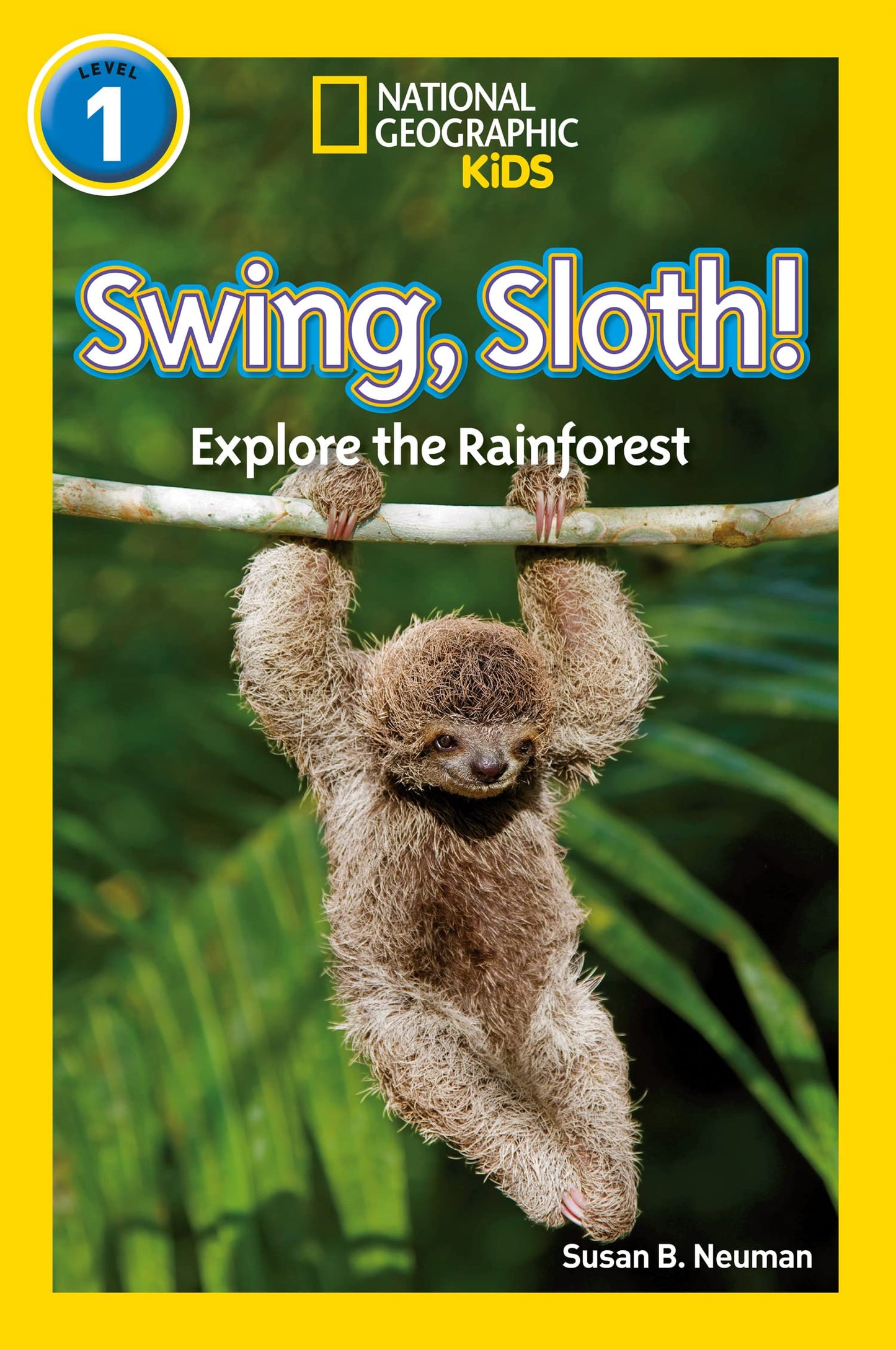 National Geographic Readers- Swing, Sloth]