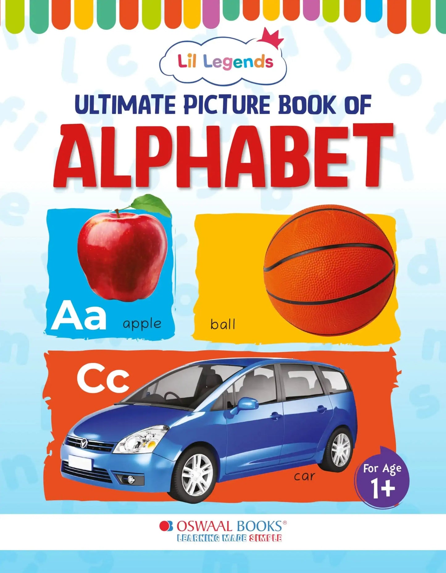 Oba Lil Legends Picture Bk For Kids Age 1+(Learn Alphabet)
