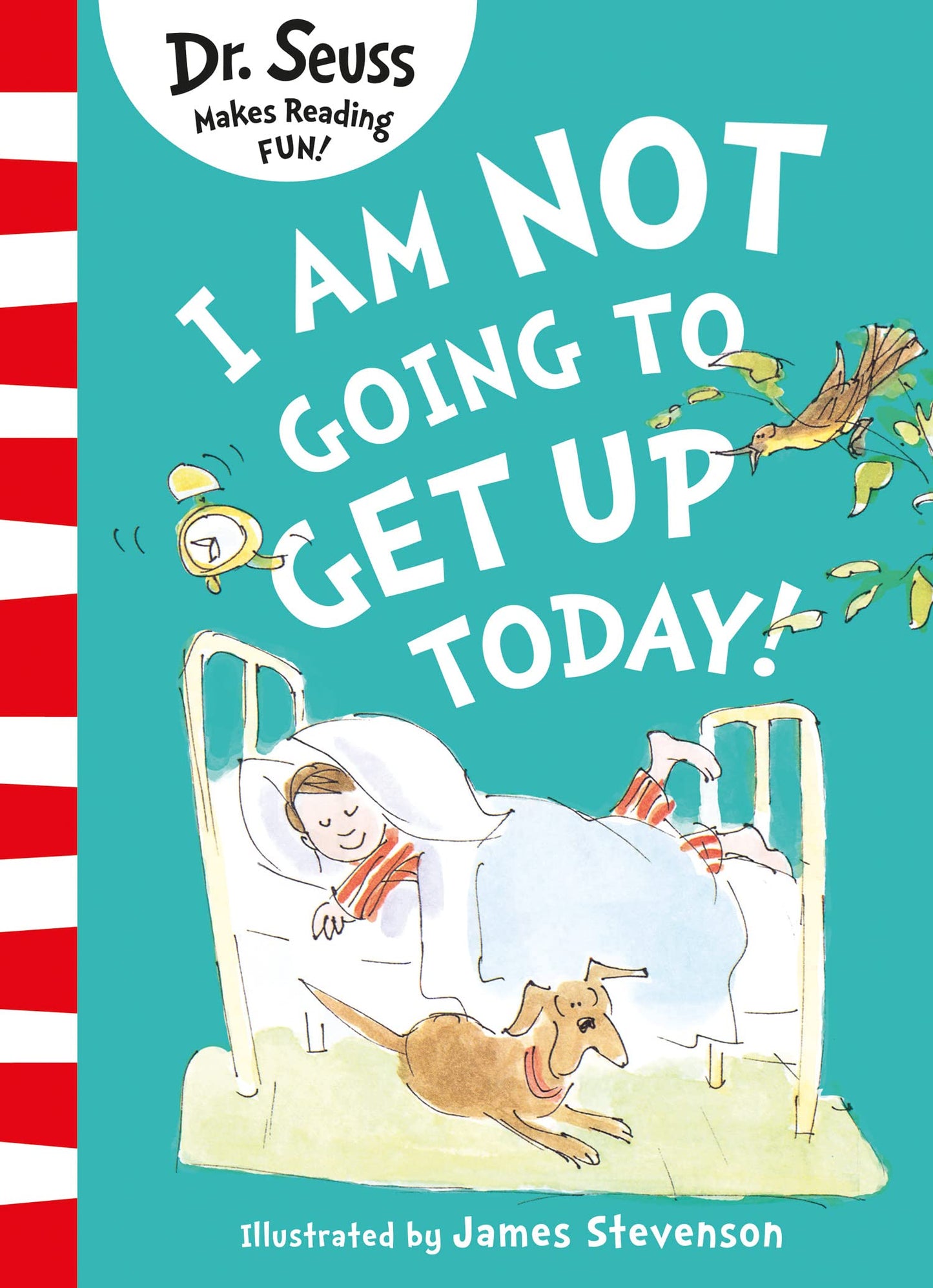 I Am Not Going To Get Up Today]