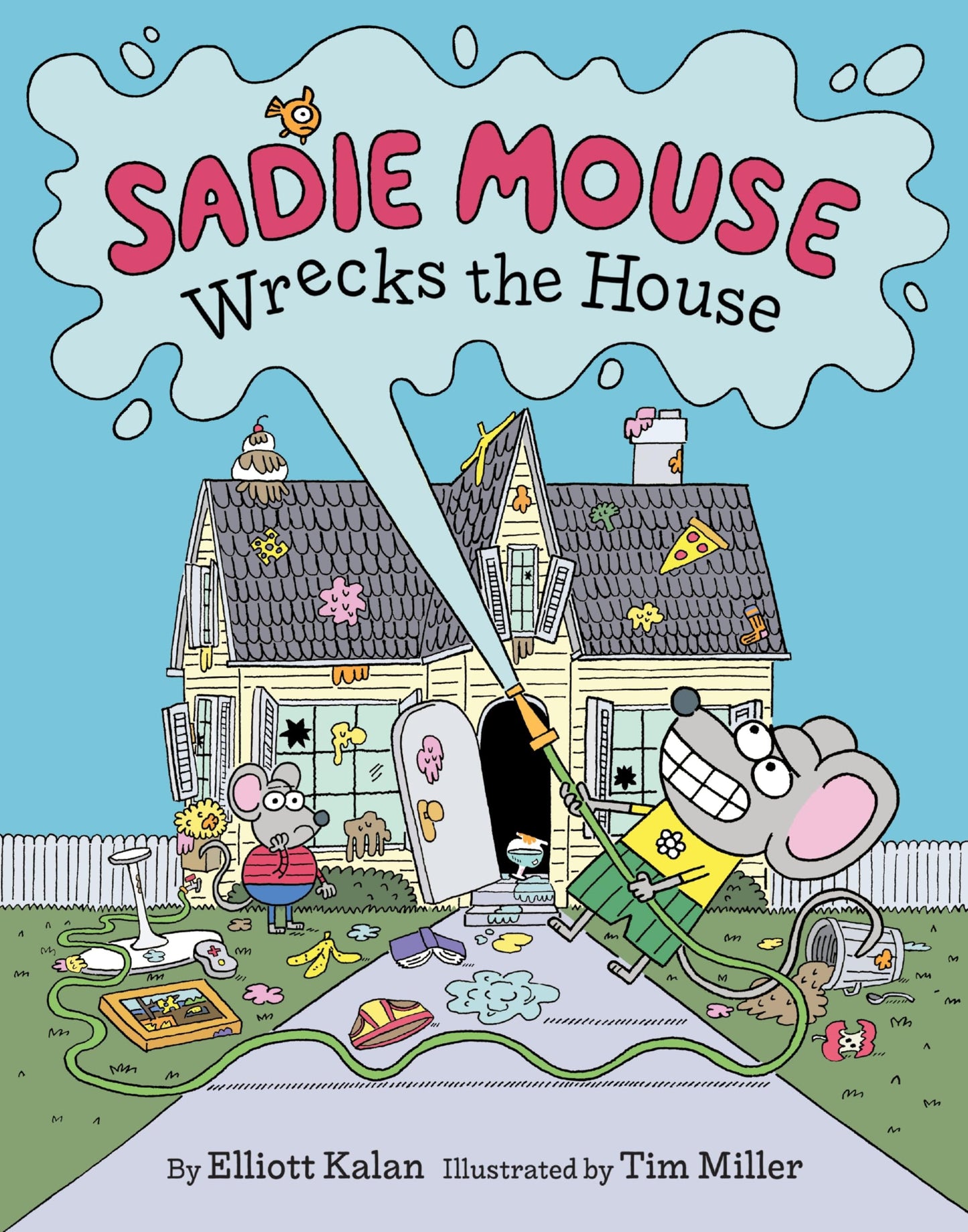 Sadie Mouse Wrecks The House