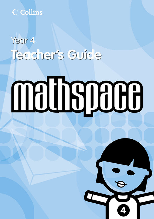 Collins Mathspace :Year 4 Teacher S Gd