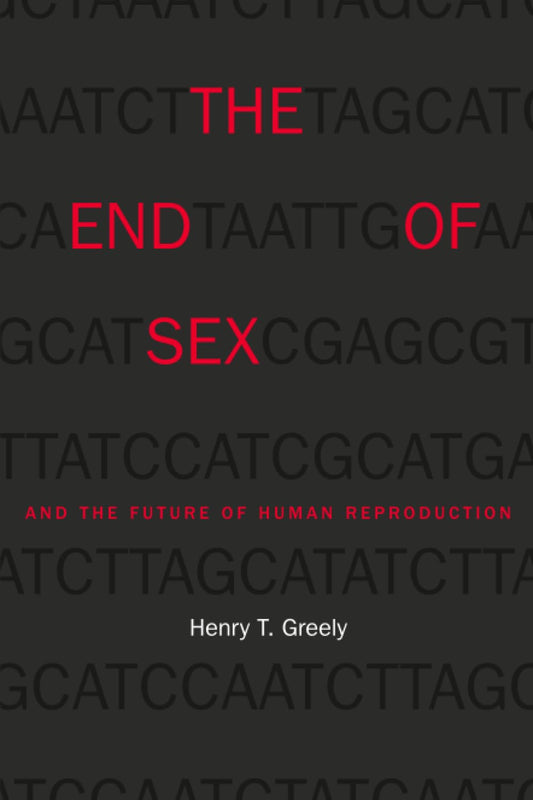 The End Of Sex And The Future Of Human R