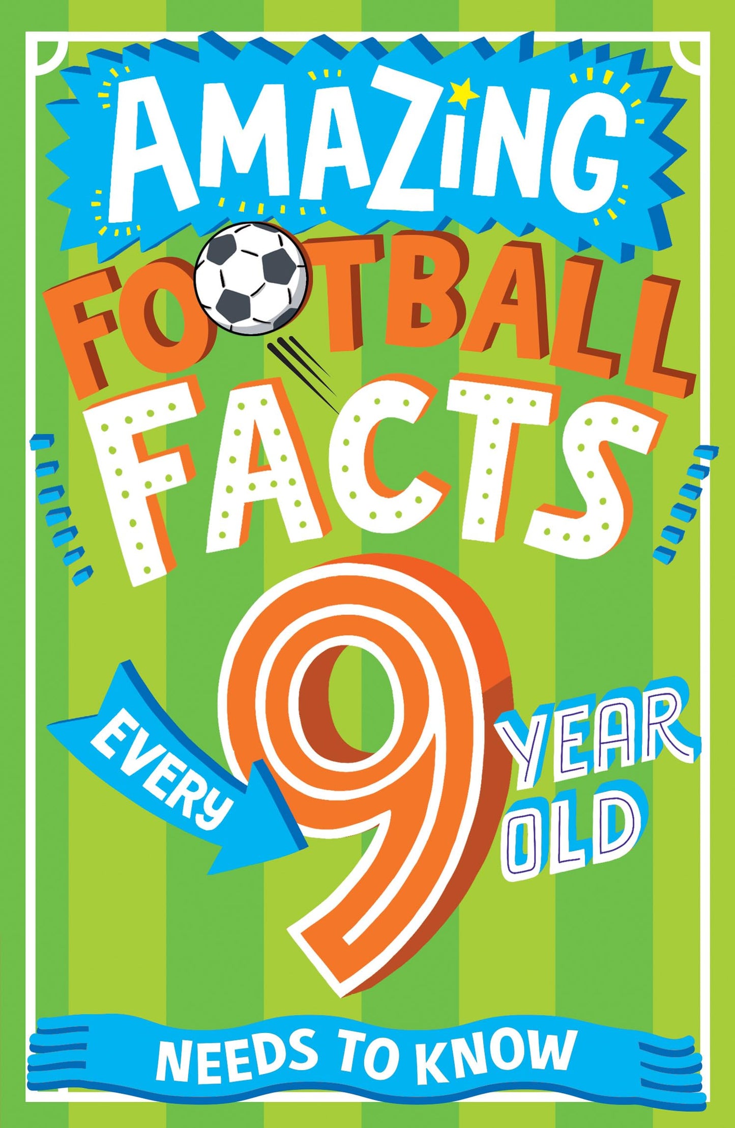 Amazing Facts Every Kid Needs To Know — Amazing Football Fac