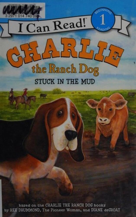 Charlie The Ranch Dog: Stuck In The Mud