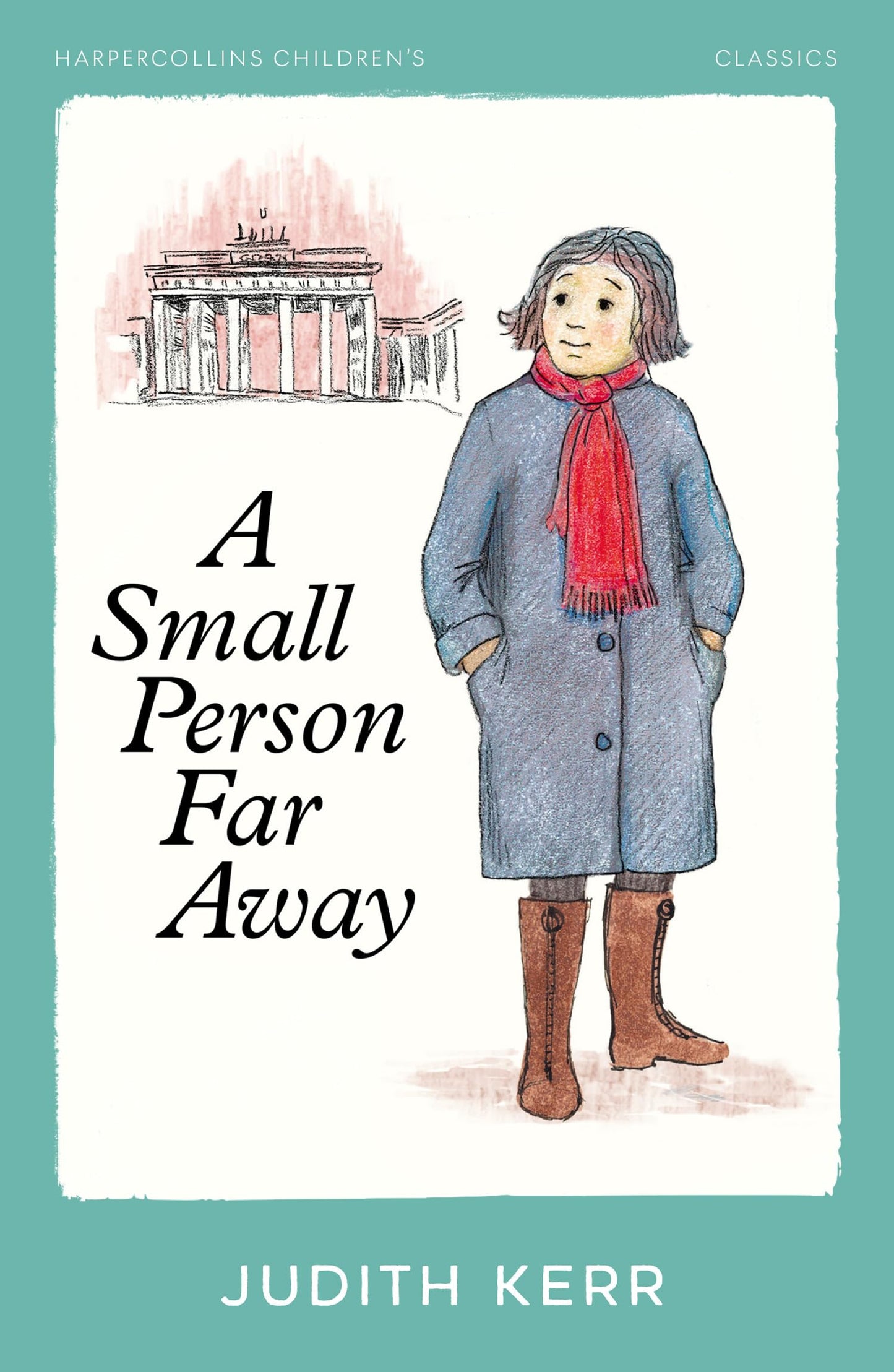Harpercollins Children’S Classics — A Small Person Far Away