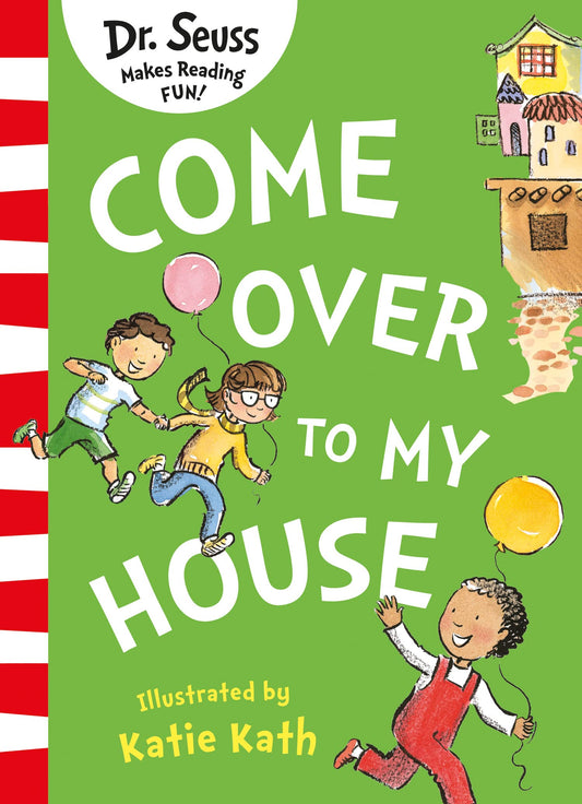 Come Over To My House