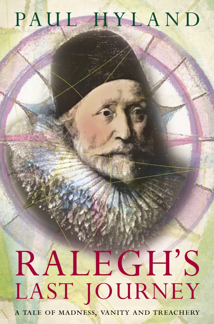 Raleghs Last Journey
