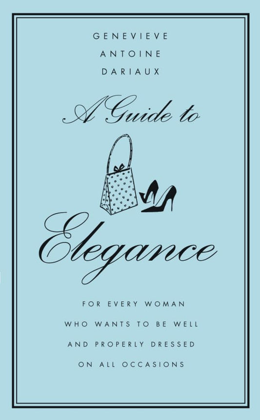 Guide To Elegance