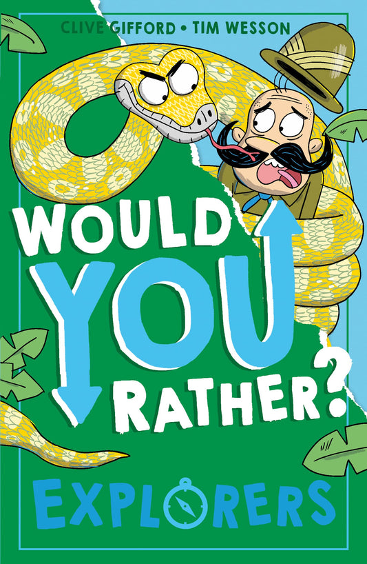 Would You Rather? (4) — Explorers