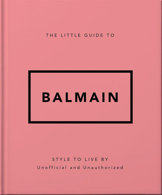 The Little Guide to Balmain  Release Date -  04 June 2026
