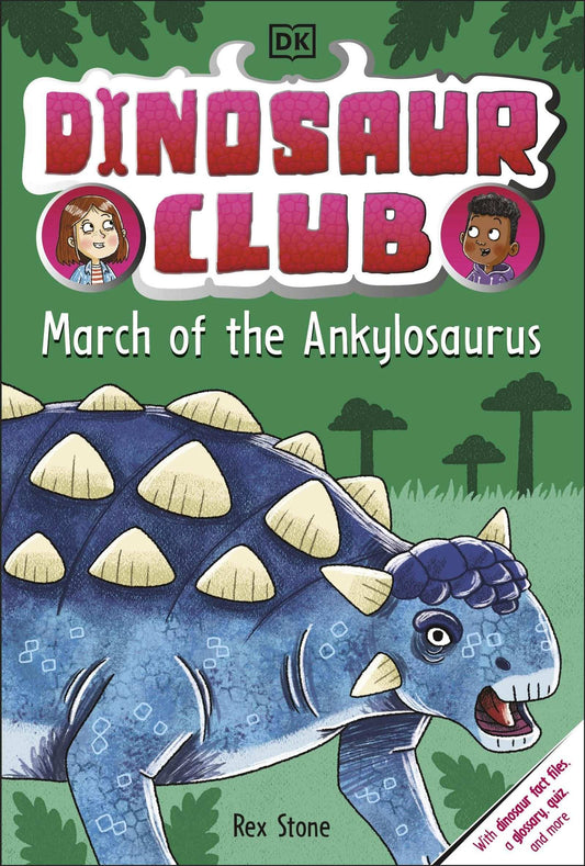 Dinosaur Club: March Of The Ankylosaurus