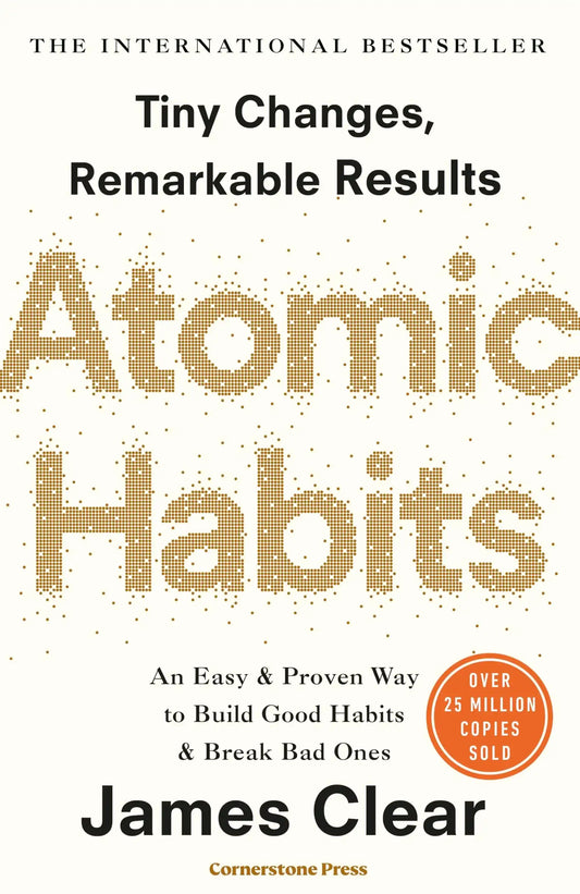 Atomic Habits : The Life-Changing Million-Copy #1 Bestseller