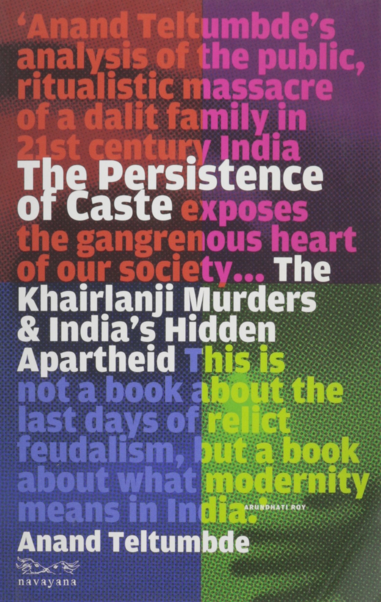 The Persistance Of Caste