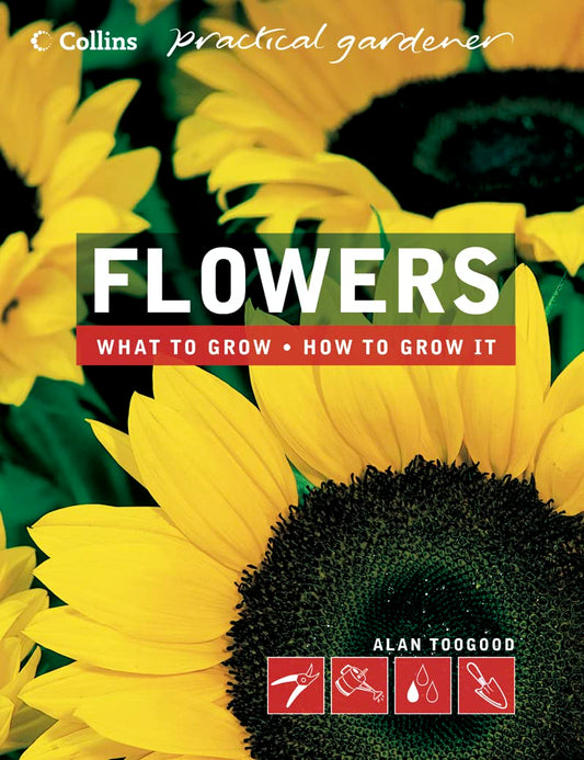 Collins Practical Gardener : Flowers